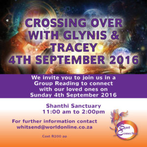 Crossing Over with Glynis & Tracey - Bedfordview @ Shanthi Sanctuary | Germiston | Gauteng | South Africa