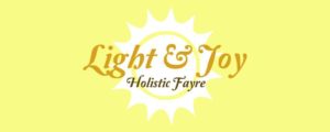 Light and Joy Holistic Fayre @ Edenvale Community Hall