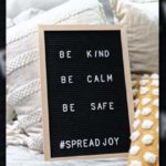 Be kind be calm be safe